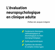 Evaluation neuropsychologique en clinique adulte, Dunod
